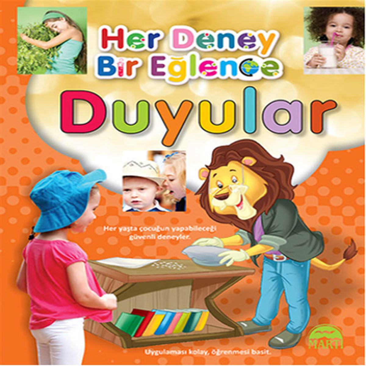 MARTI HİKAYE HER DENEY BİR EĞLENCE DUYULAR 1