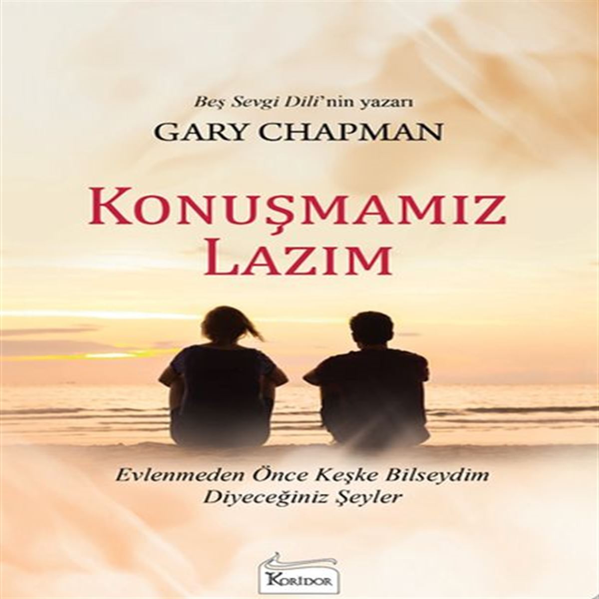 KORİDOR KİŞİSEL GELİŞİM KONUŞMAMIZ LAZIM 1