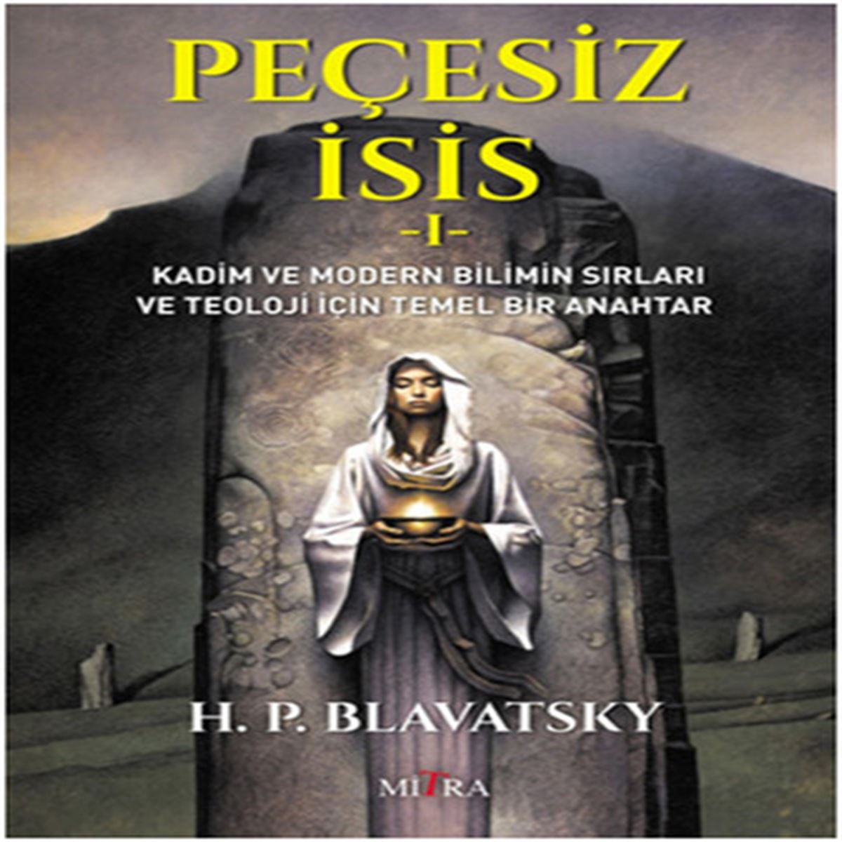 MİTRA İNCELEME KİTABI PEÇESİZ İSİS 1