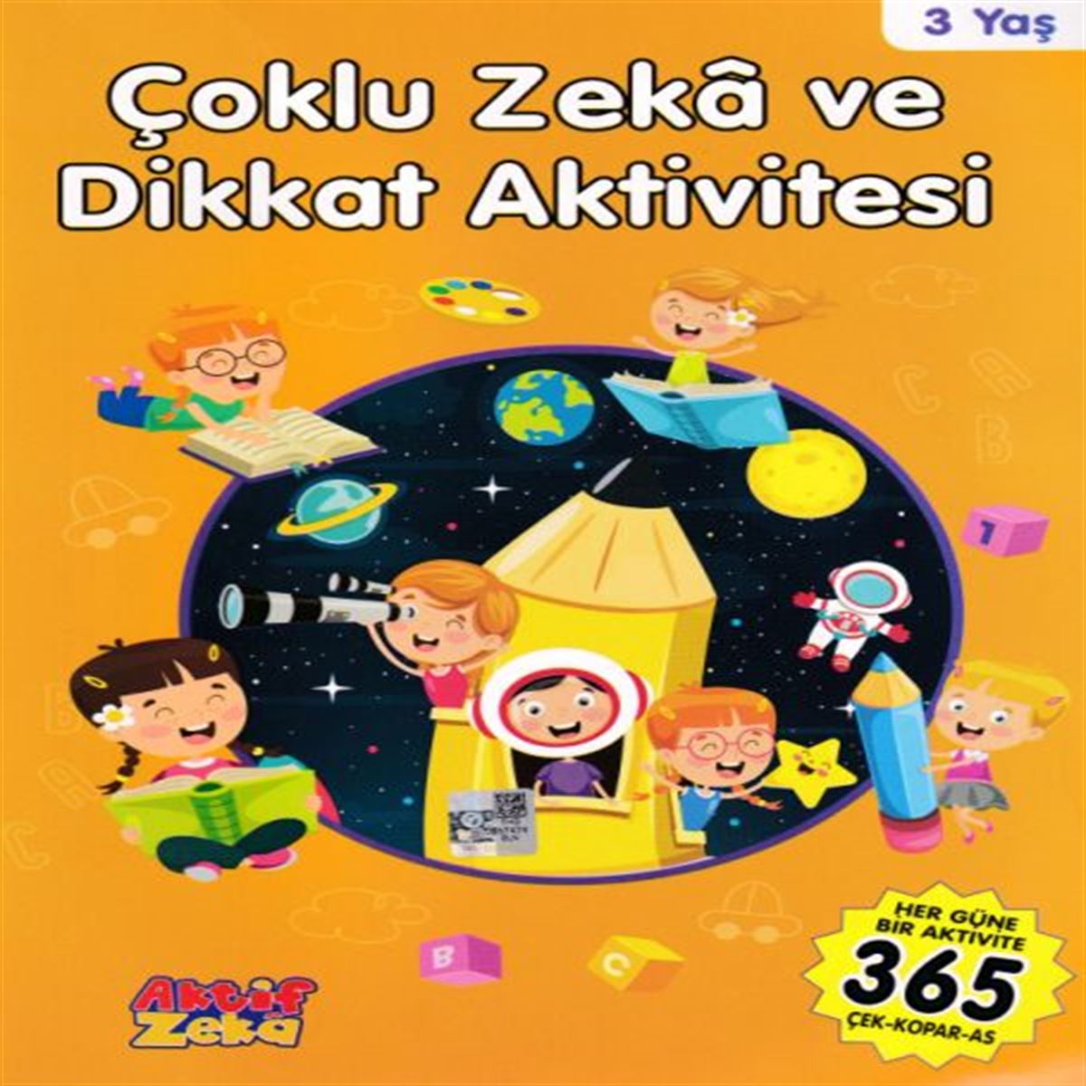 AKTİF ZEKA ÇOKLU ZEKA VE DİKKAT AKTİVİTESİ TURUNCU 3+ 1