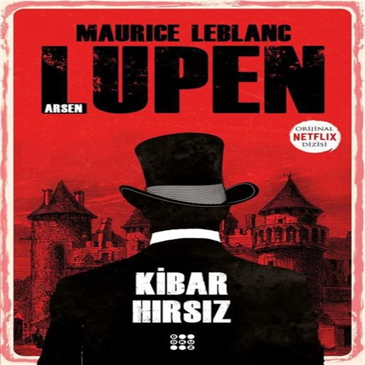 DOKUZ KİBAR HIRSIZ ARSEN LUPEN 1