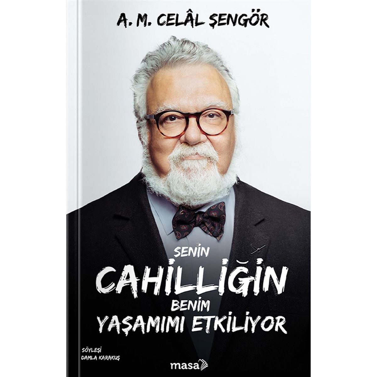 MASA SENİN CAHİLLİĞİN BENİM YAŞAMIMI ETKİLİYOR 1