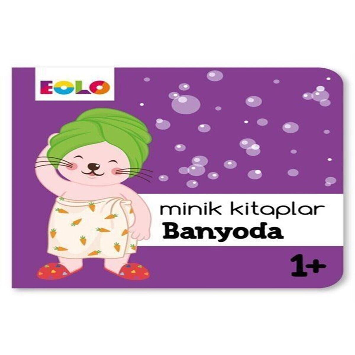 EOLO MİNİK KİTAPLAR BANYODA 1