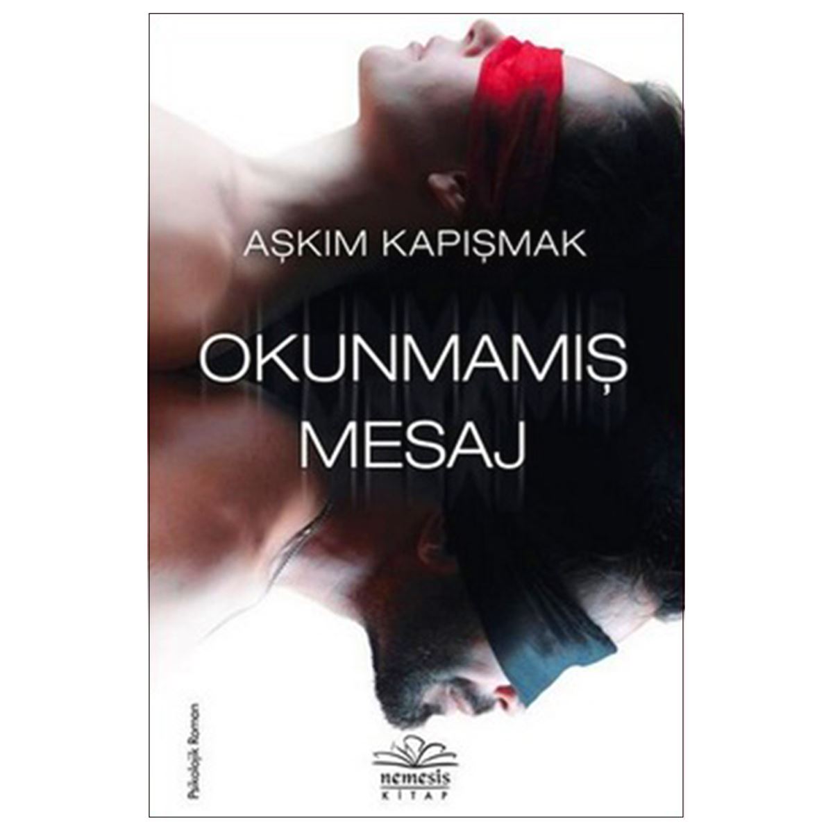 NEMESİS ROMAN OKUNMAMIŞ MESAJ 1