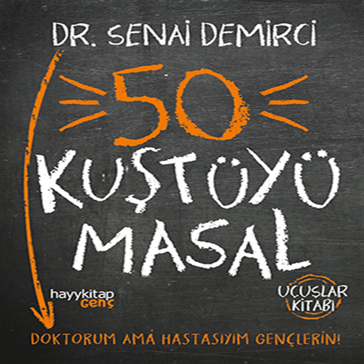 HAYY HİKAYE 50 KUŞ TÜYÜ MASAL 1