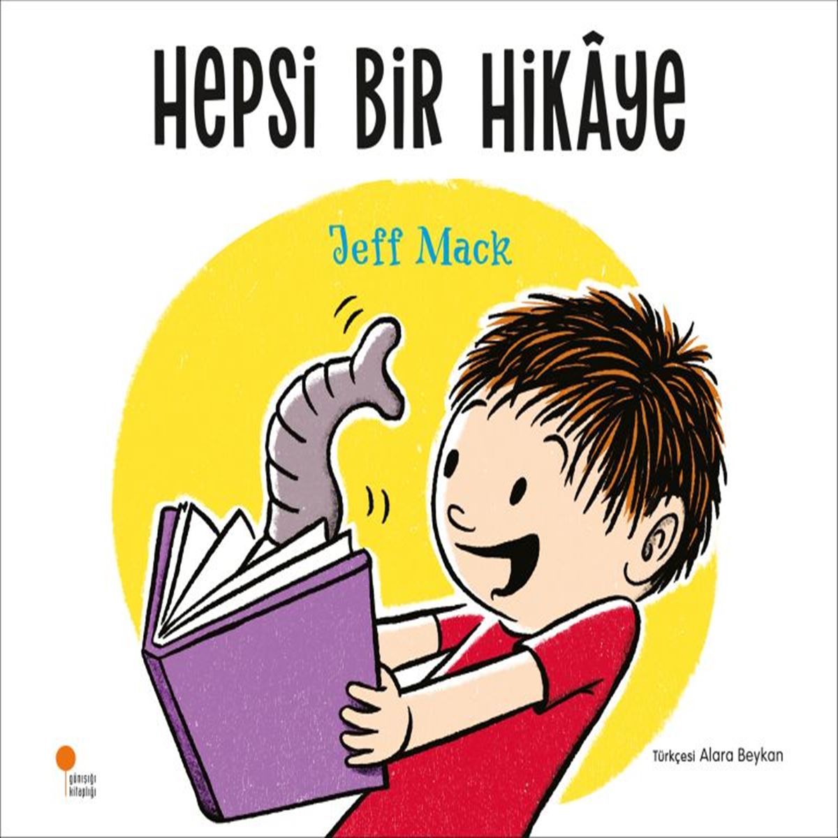 GÜNIŞIĞI HİKAYE HEPSİ BİR HİKAYE 1