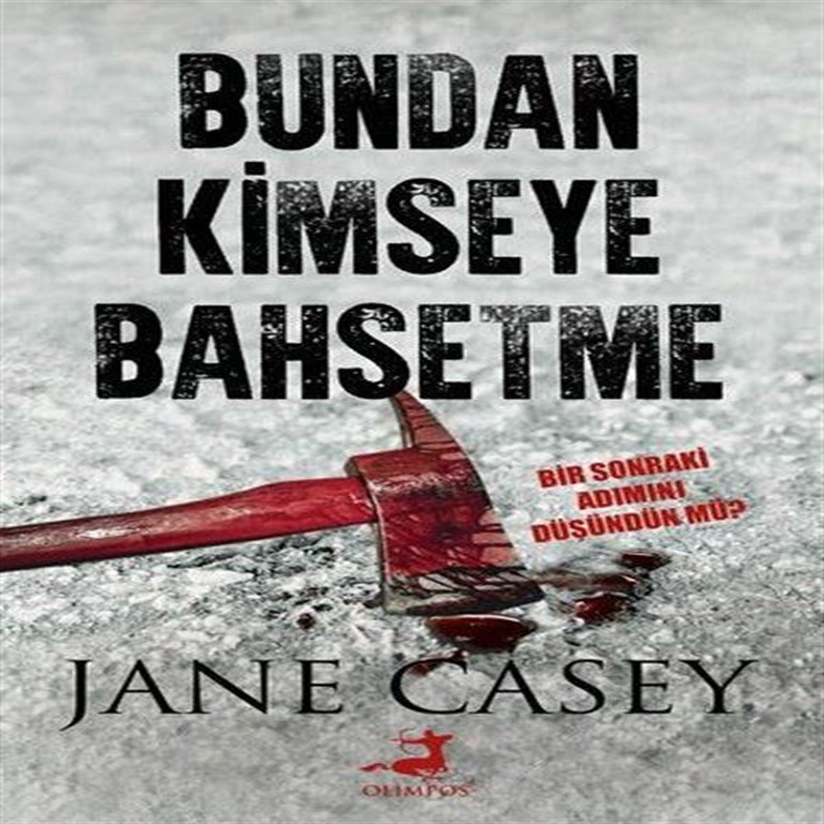 OLİMPOS ROMAN BUNDAN KİMSEYE BAHSETME 1