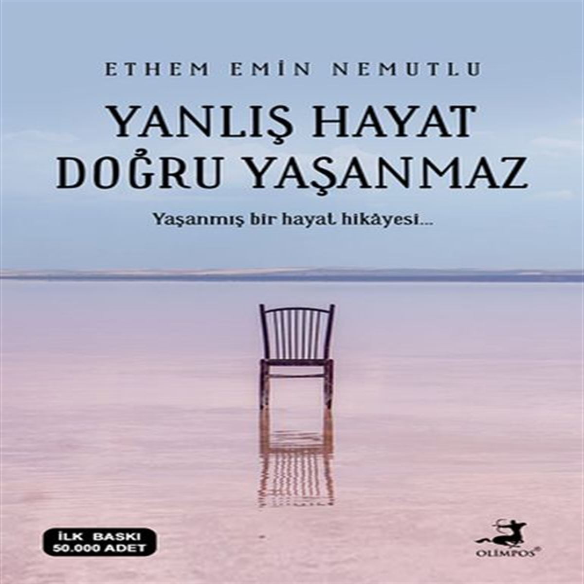 OLİMPOS ROMAN YANLIŞ HAYAT DOĞRU YAŞANMAZ 1