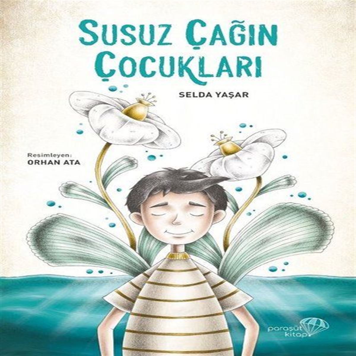 PARAŞÜT SUSUZ ÇAĞIN ÇOCUKLARI 1