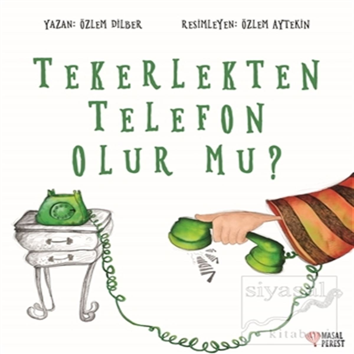 MASALPEREST HİKAYE TEKERLEKTEN TELEFON OLUR MU 1