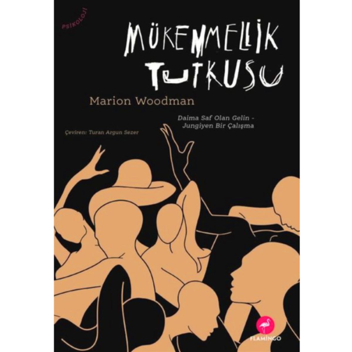 FLAMİNGO KİŞİSEL GELİŞİM MÜKEMMELLİK TUTKUSU 1