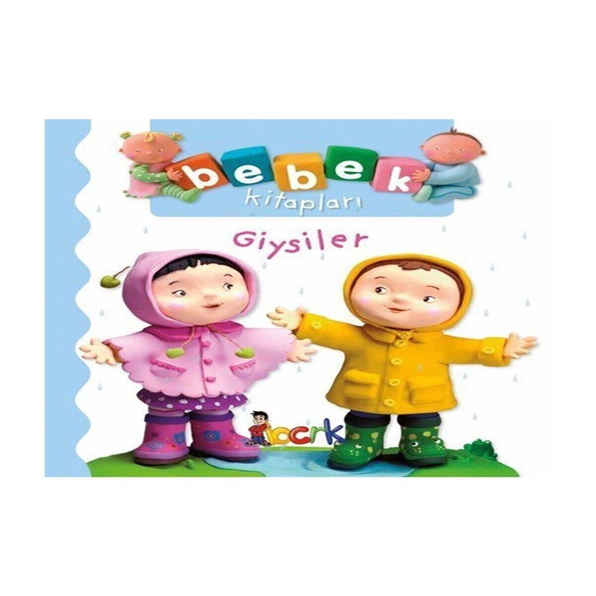 BICIRIK EĞİTİM KİTABI BEBEK KİTAPLARI GİYSİLER 1