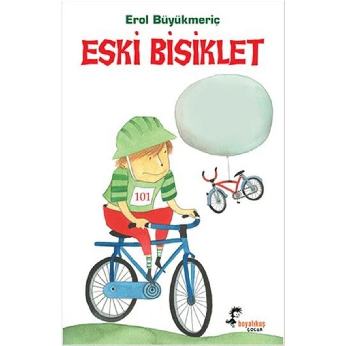BOYALIKUŞ HİKAYE ESKİ BİSİKLET 1