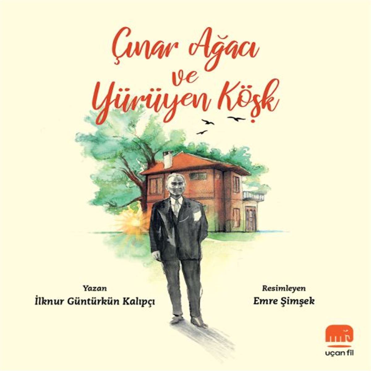 UÇAN FİL HİKAYE ÇINAR AĞACI VE YÜRÜYEN KÖŞK 1