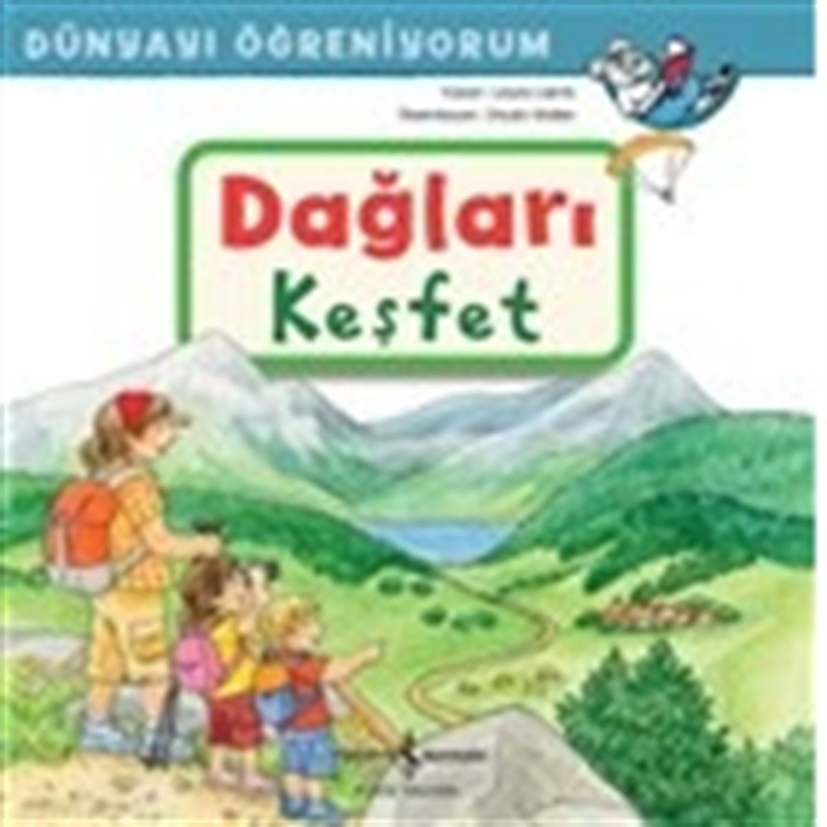 İŞ BANKASI DÜNYAYI ÖĞRENİYORUM DAĞLARI KEŞFET 1