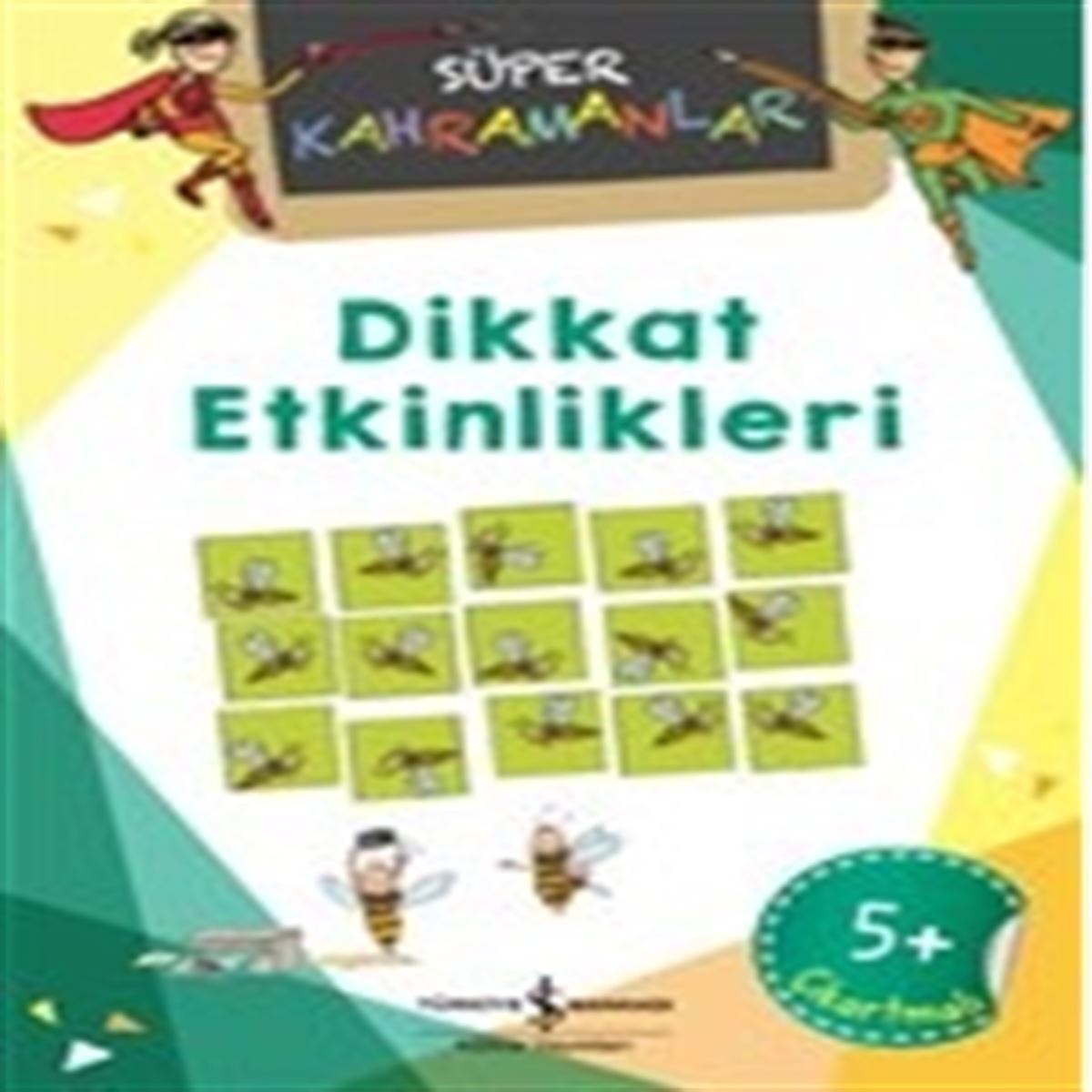 İŞ BANKASI DİKKAT ETKİNLİKLERİ 5+ 1