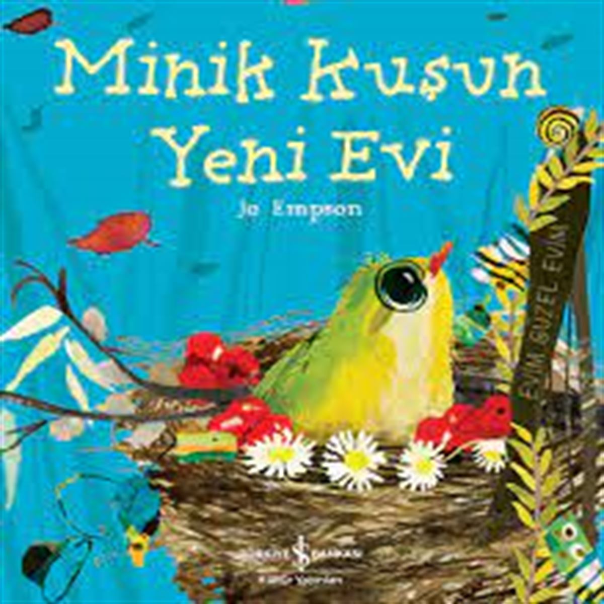 İŞ BANKASI HİKAYE MİNİK KUŞUN YENİ EVİ 1