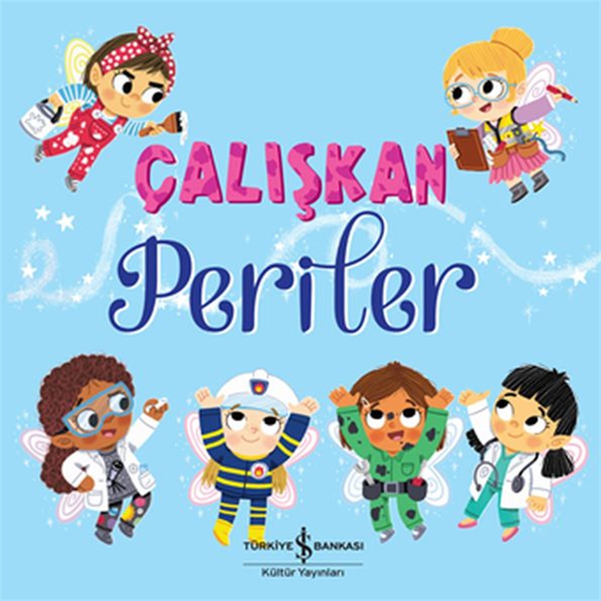 İŞ BANKASI ÇALIŞKAN PERİLER 1