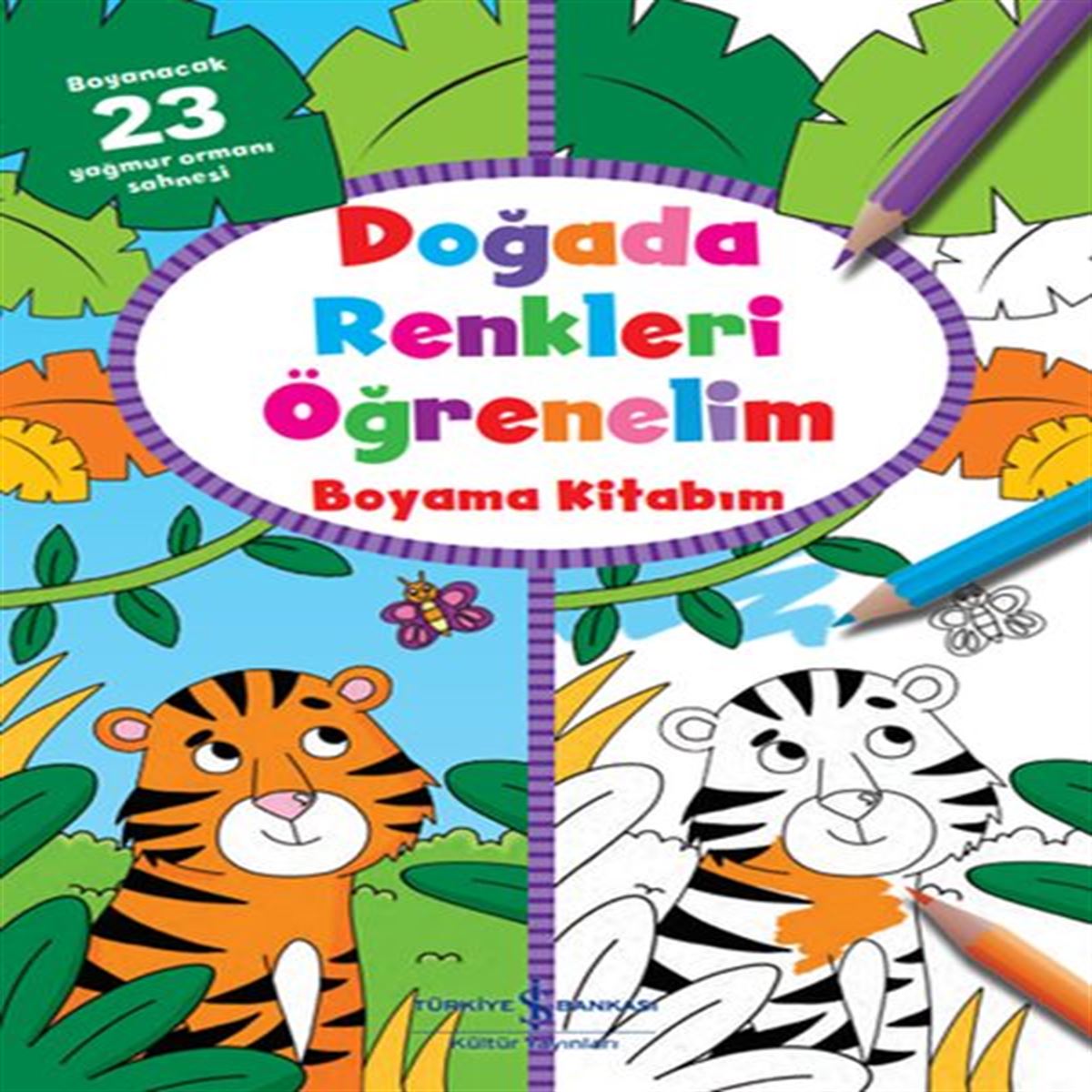 İŞ BANKASI DOĞADA RENKLERİ ÖĞRENELİM BOYAMA KİTABIM 1