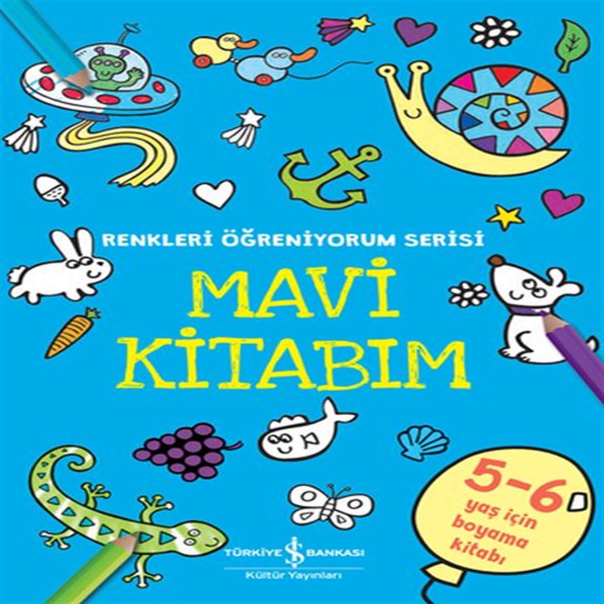İŞ BANKASI RENKLERİ ÖĞRENİYORUM MAVİ KİTABIM 5-6 YAŞ 1