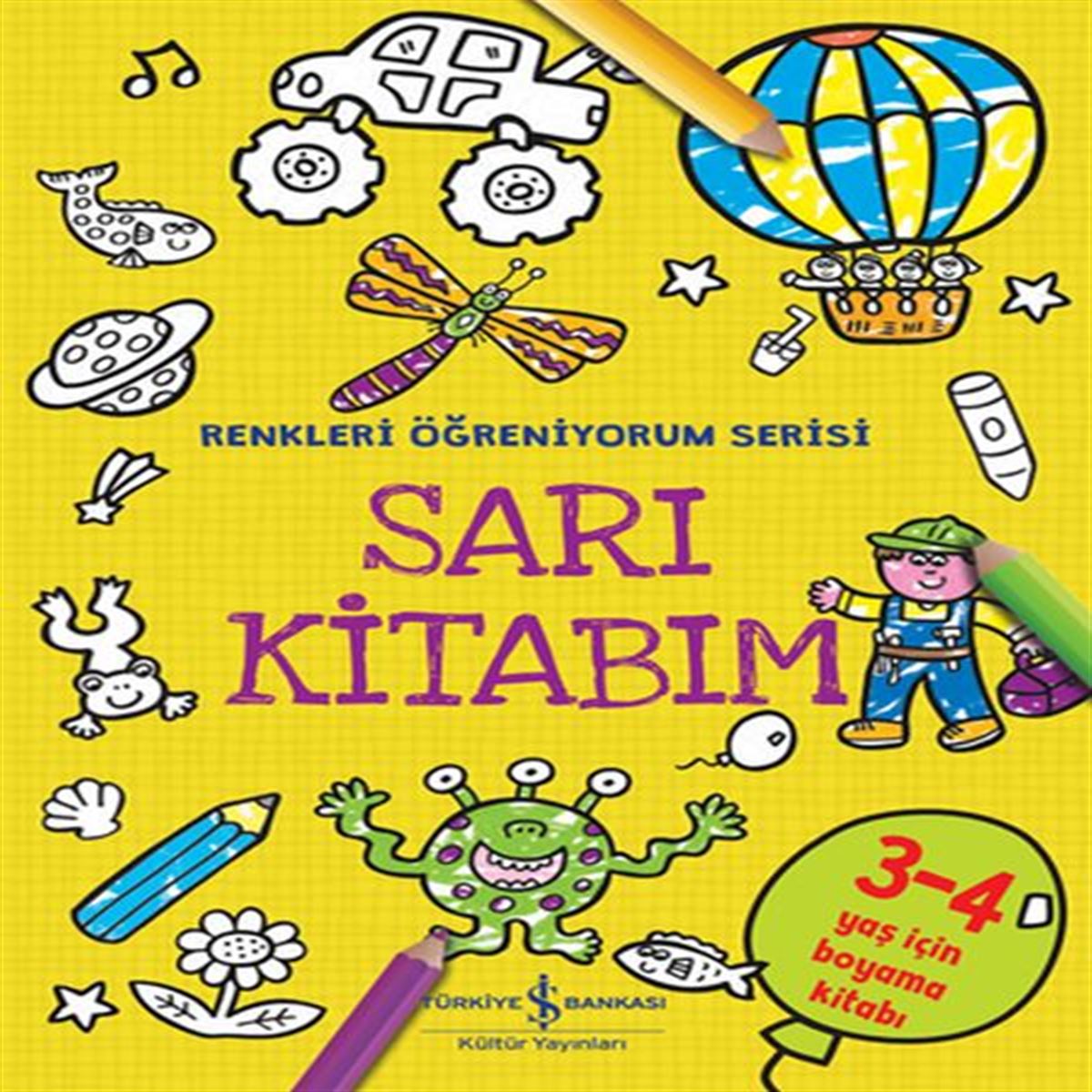 İŞ BANKASI RENKLERİ ÖĞRENİYORUM SARI KİTABIM 3-4 YAŞ 1