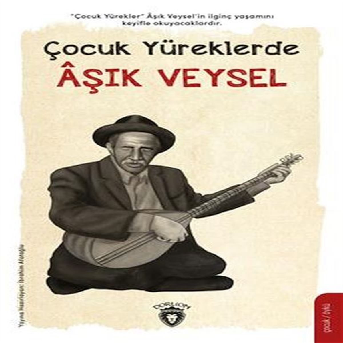 DORLİON ÇOCUK YÜREKLERDE AŞIK VEYSEL 1