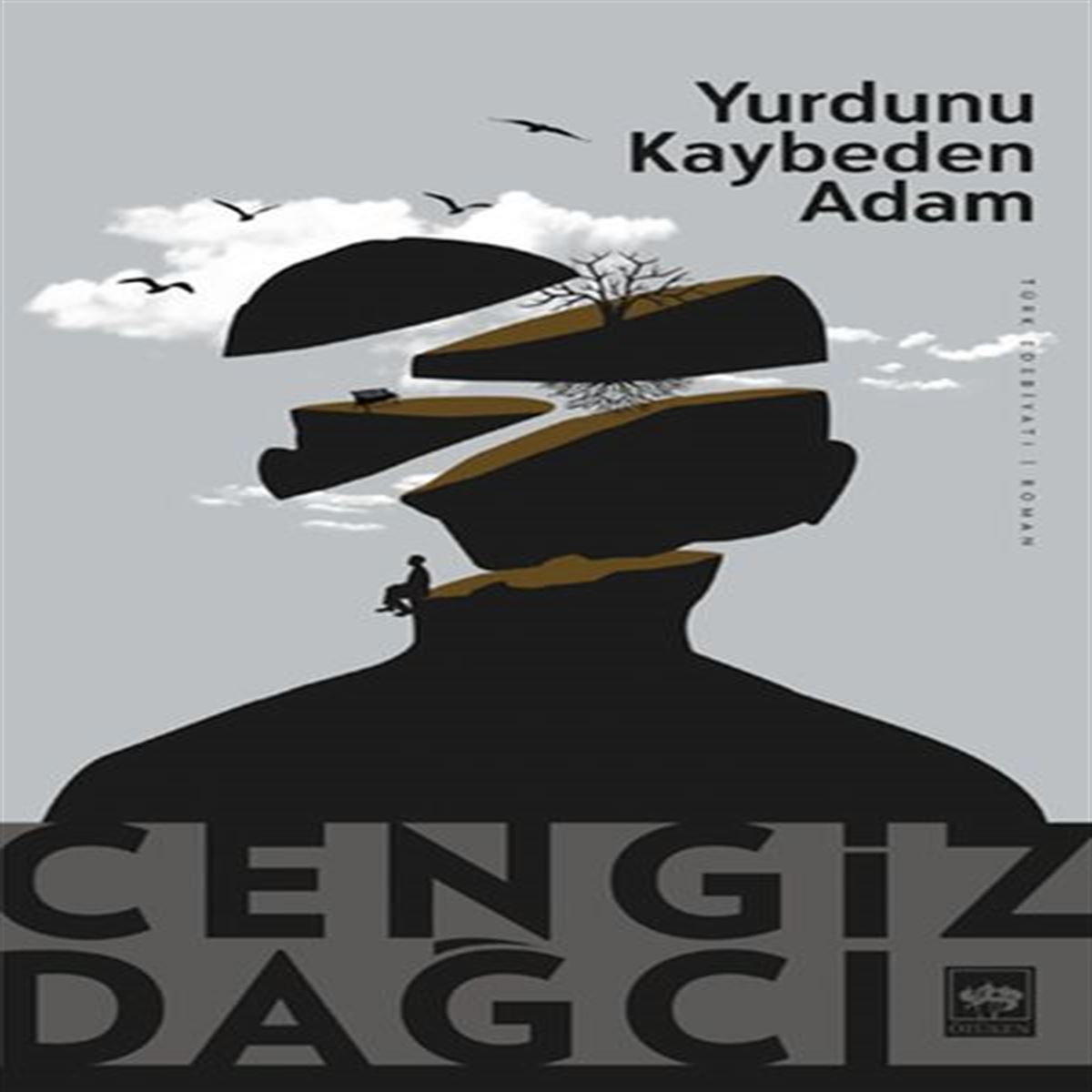 ÖTÜKEN YURDUNU KAYBEDEN ADAM 1