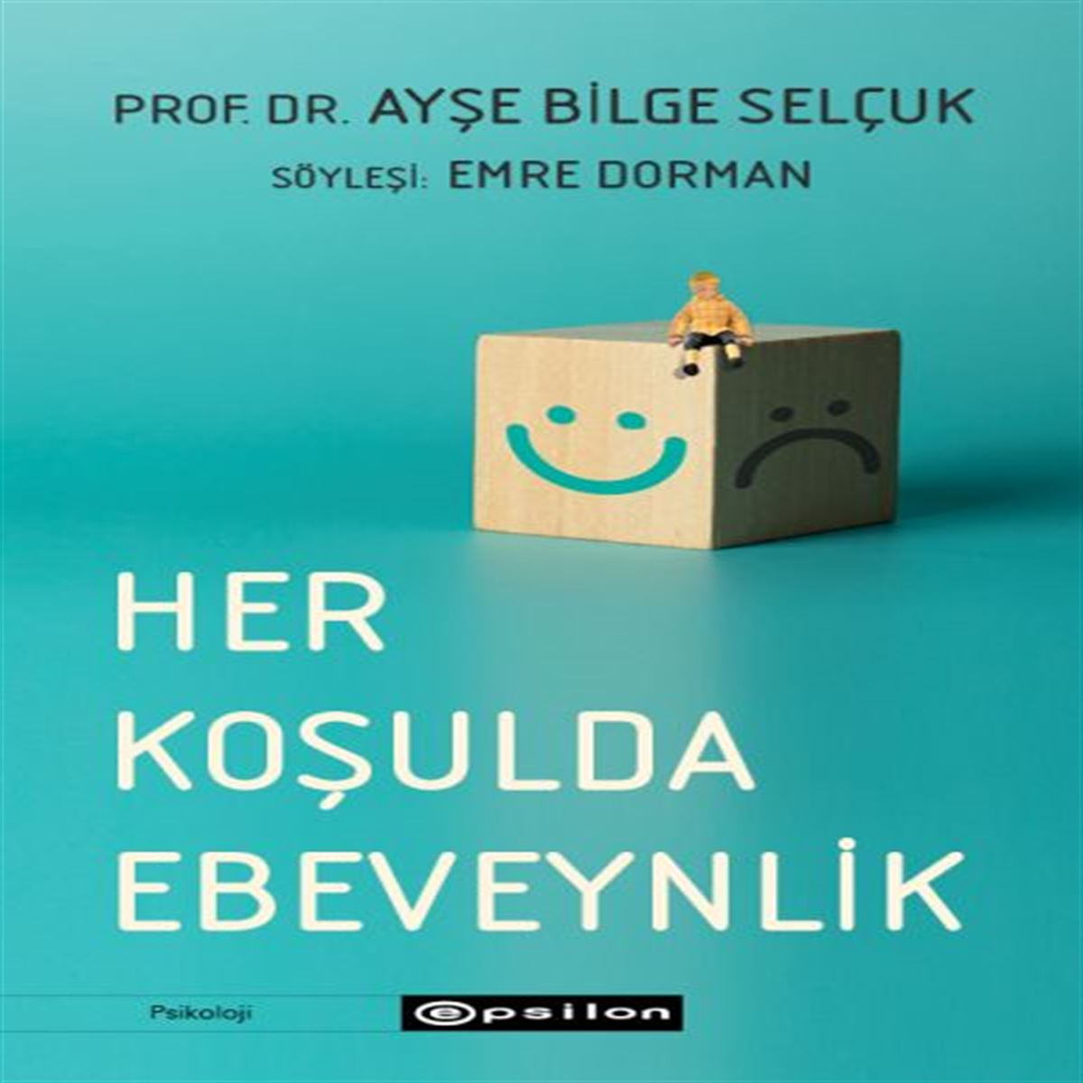EPSİLON HER KOŞULDA EBEVEYNLİK 1