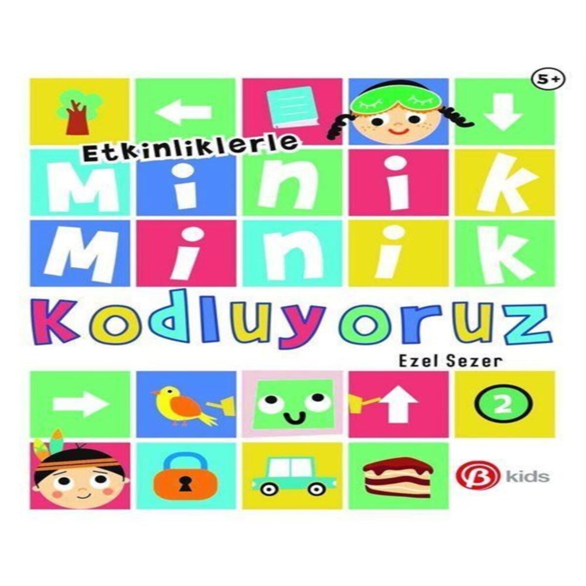 BETA KİDS FAALİYET KİTABI MİNİK MİNİK KODLUYORUZ ROBOT KUBİYLE GİZLİ YOLLARI VE RESİMLERİ BULALIM 1