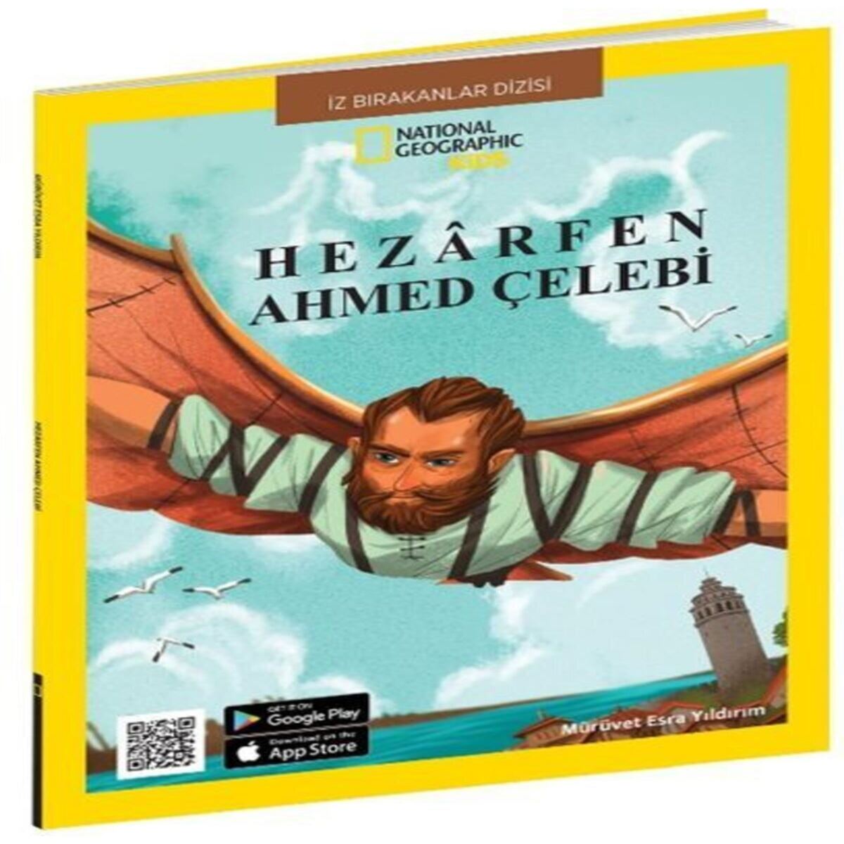 BETA KİDS NATİONAL GEOGRAPHİC TARİHE YÖN VERENLER HEZARFEN AHMED ÇELEBİ 1