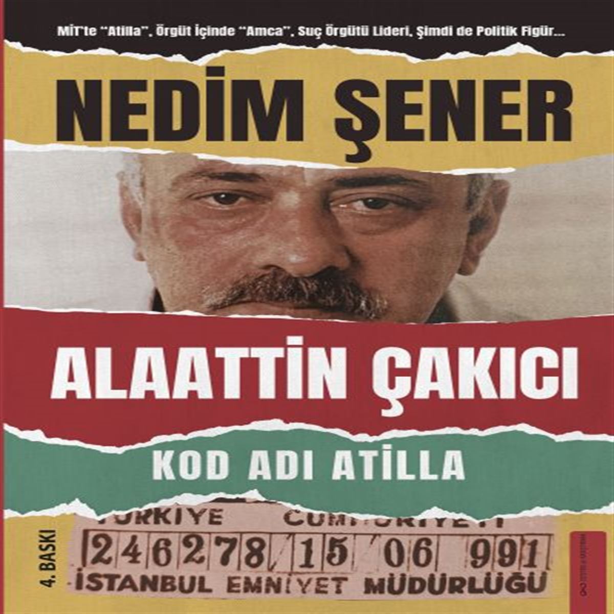 DESTEK İNCELEME KİTABI KOD ADI ATİLLA ALAATTİN ÇAKICI 1