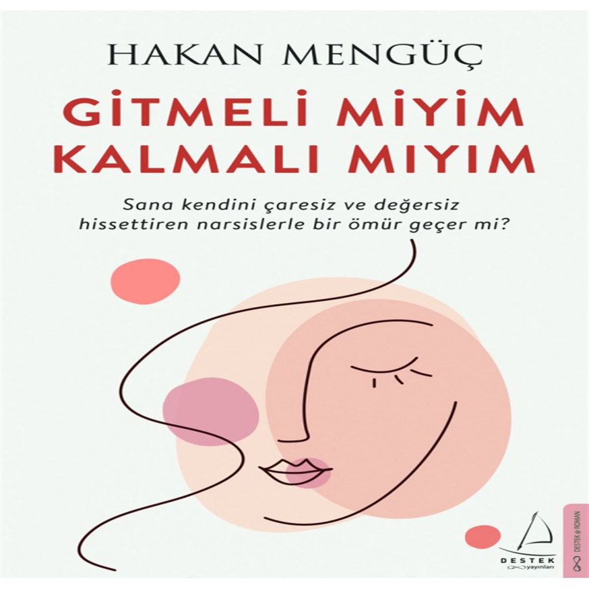 DESTEK GİTMELİ MİYİM KALMALI MIYIM 1