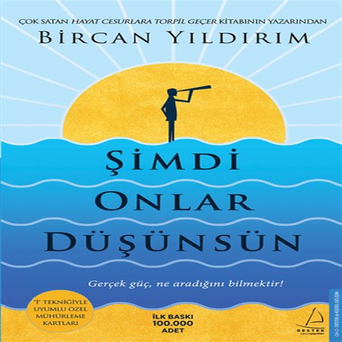 DESTEK KİŞİSEL GELİŞİM ŞİMDİ ONLAR DÜŞÜNSÜN 1