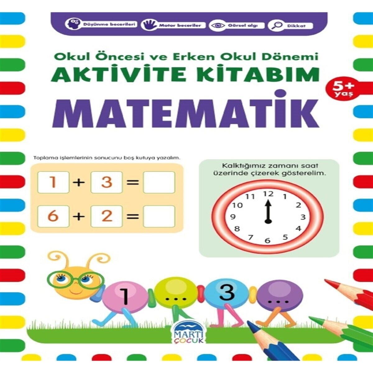 MARTI AKTİVİTE KİTABI MATEMATİK 5+ YAŞ 1