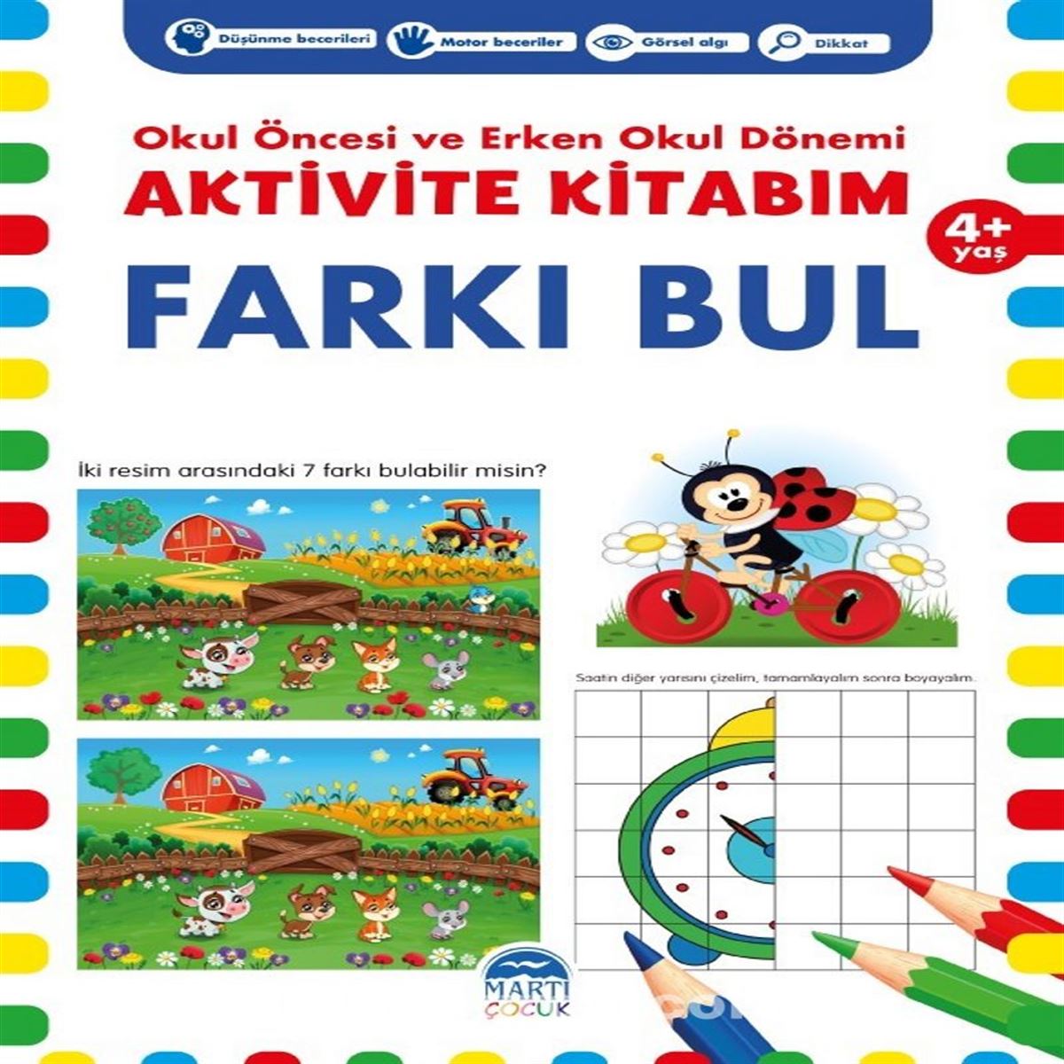 MARTI AKTİVİTE KİTABI FARKI BUL 4+ YAŞ 1