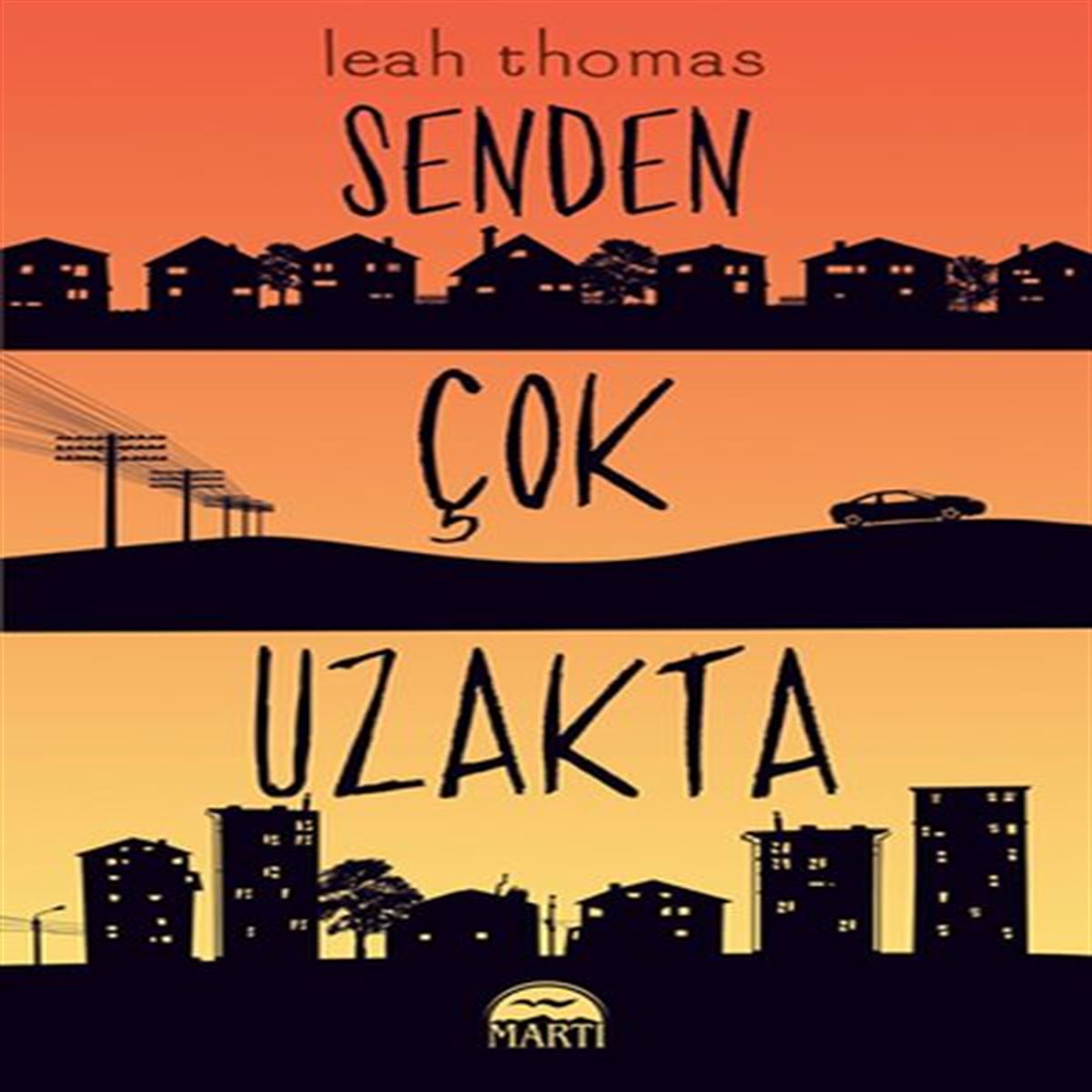 MARTI ROMAN SENDEN ÇOK UZAKTA 1
