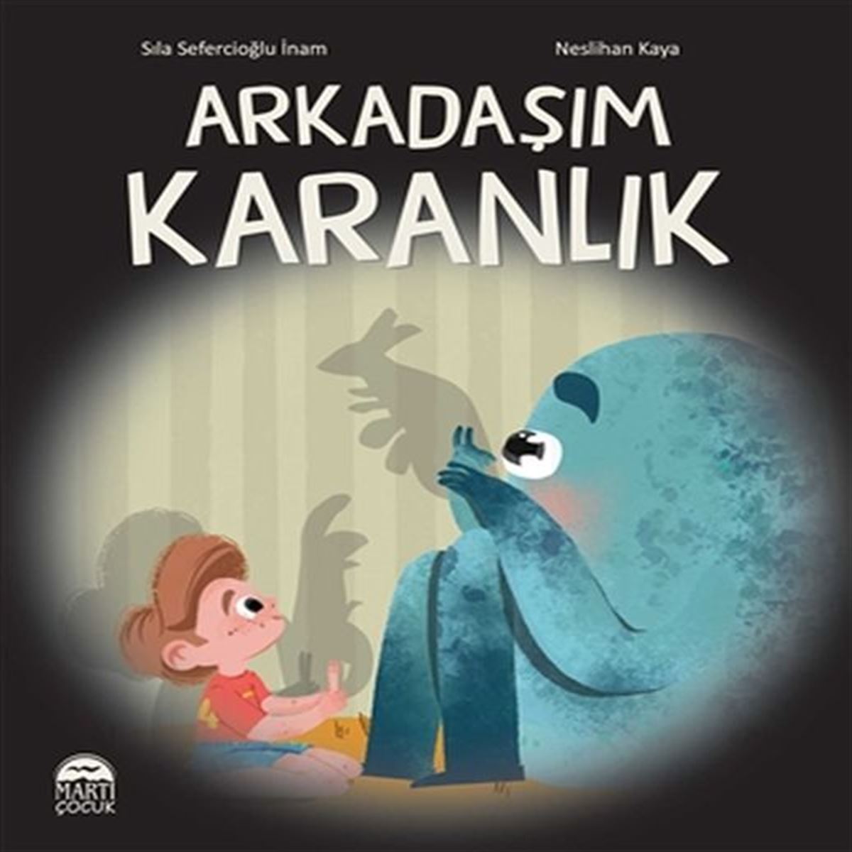 MARTI HİKAYE ARKADAŞIM KARANLIK 1