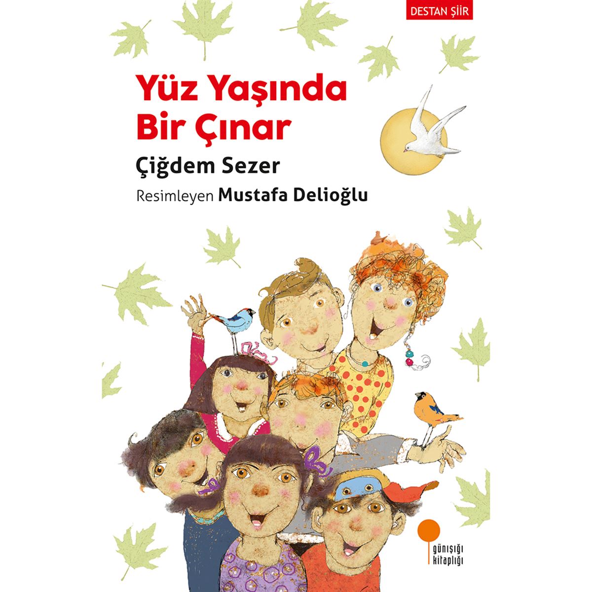 GÜNIŞIĞI YÜZ YAŞINDA BİR ÇINAR 1
