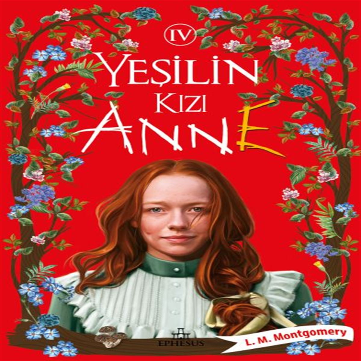 EPHESUS ROMAN YEŞİLİN KIZI ANNE 4 (CİLTLİ) 1
