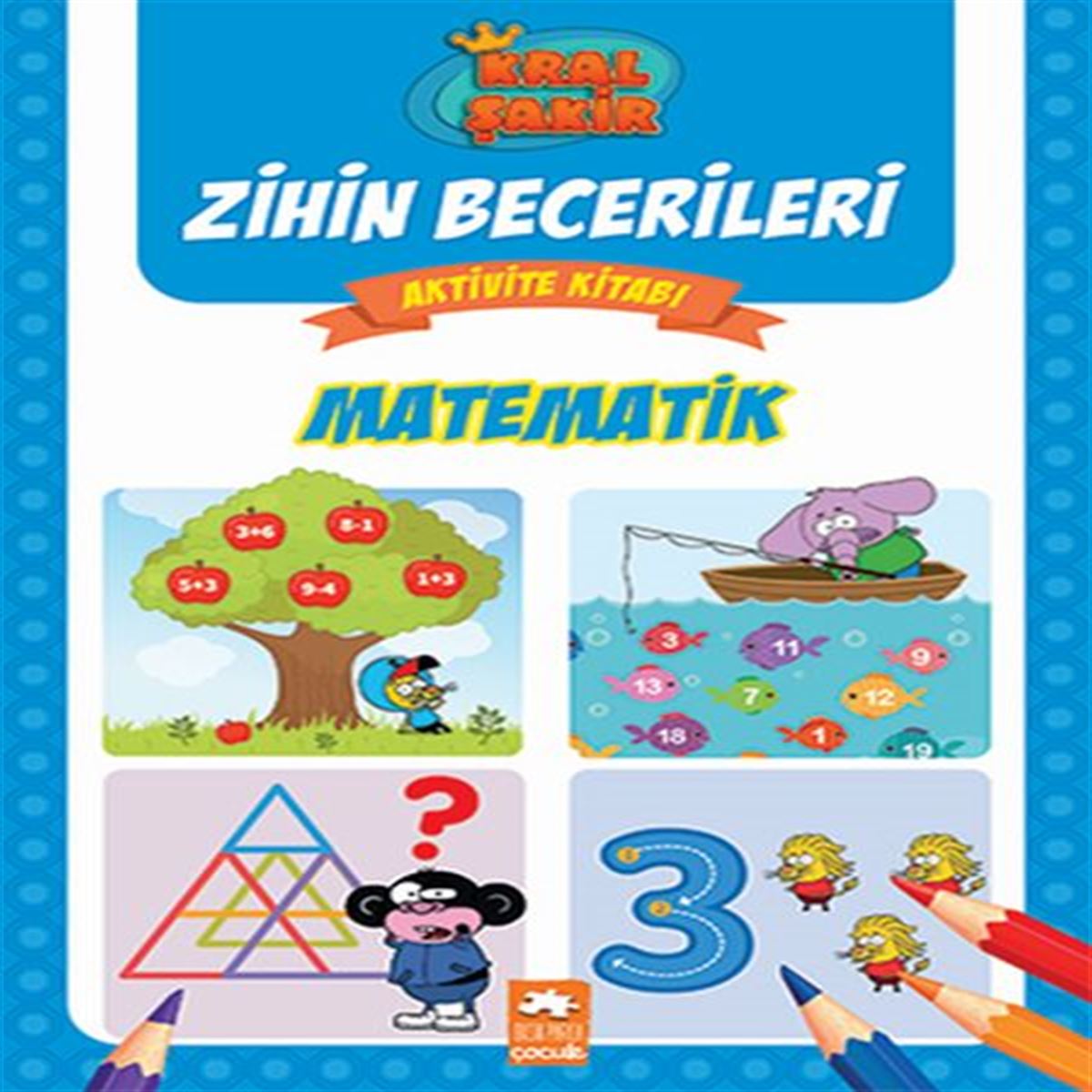 EKSİK PARÇA ETKİNLİK KRAL ŞAKİR ZİHİN BECERİLERİ AKTİVİTE KİTABI -MATEMATİK 1