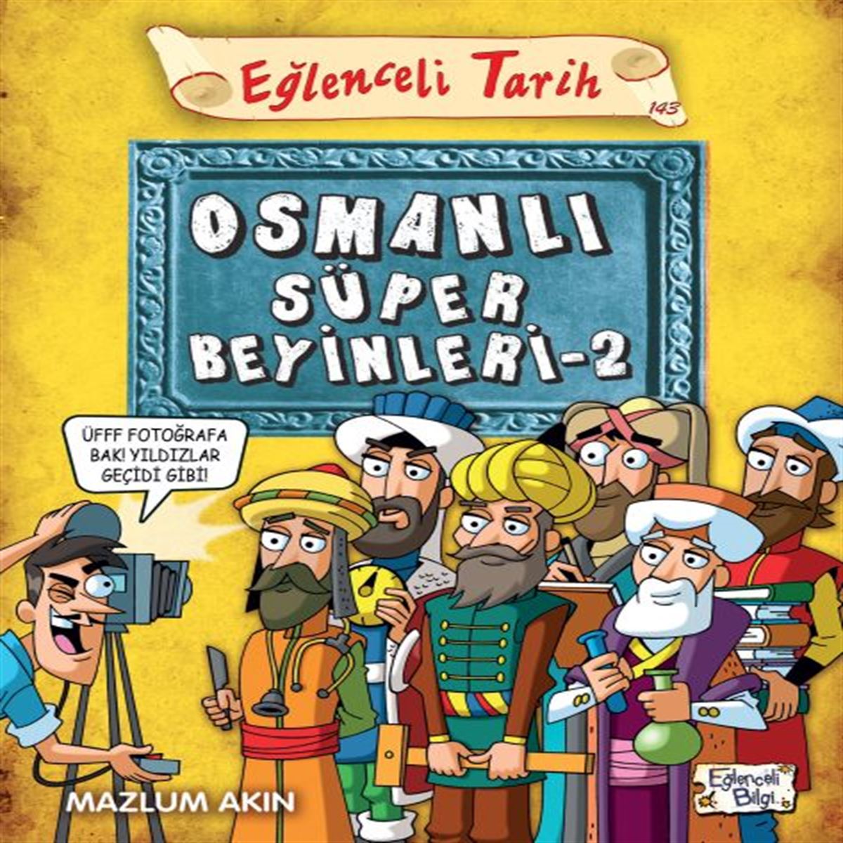 EĞLENCELİ BİLGİ OSMANLI SÜPER BEYİNLERİ 2 1