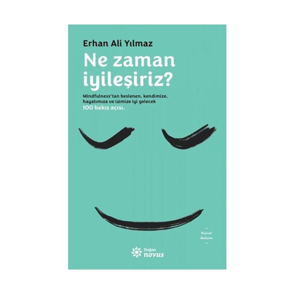 DOĞAN NE ZAMAN İYİLEŞİRİZ 1