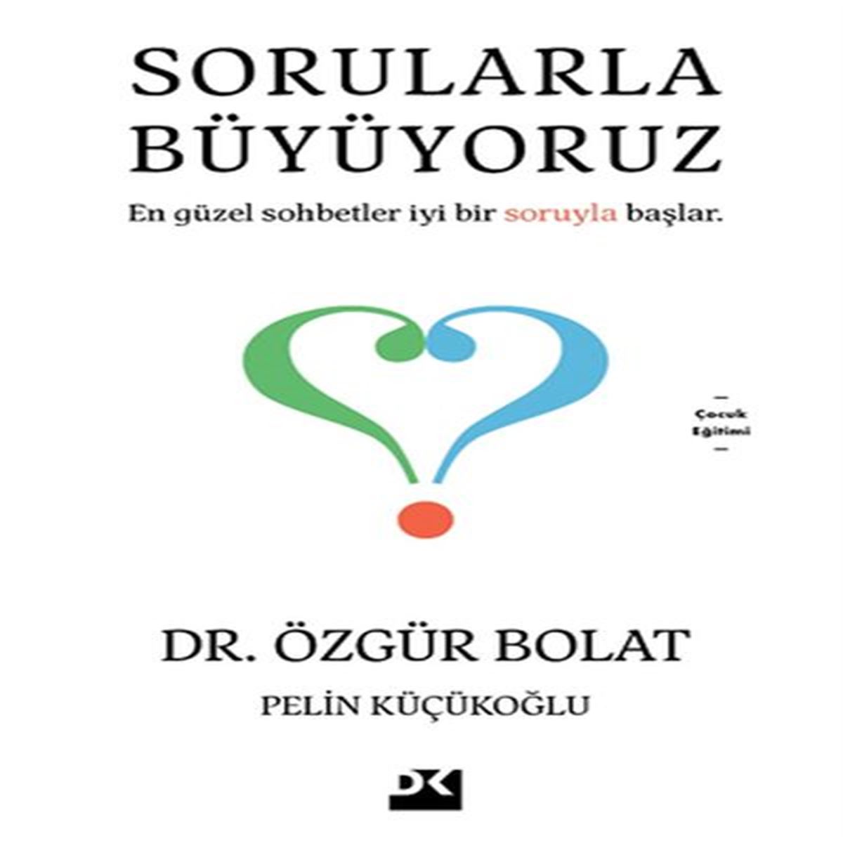 DOĞAN EĞİTİM KİTABI SORULARLA BÜYÜYORUZ 1