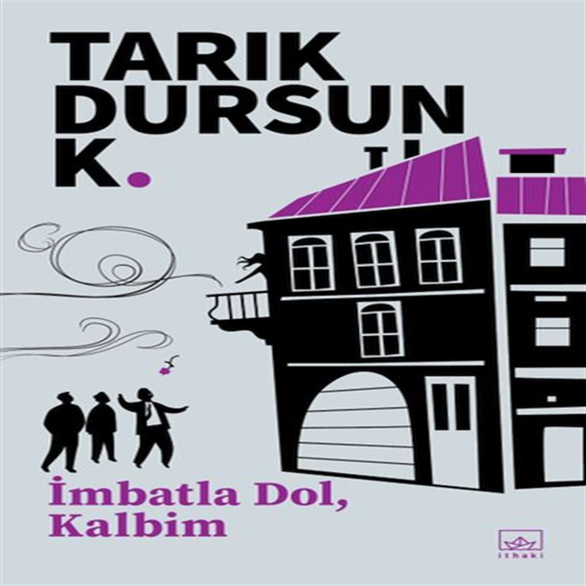 İTHAKİ İMBATLA DOL KALBİM 1