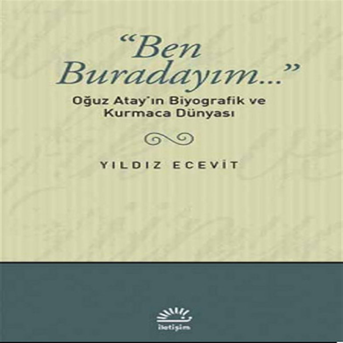 İLETİŞİM İNCELEME BEN BURDAYIM 1