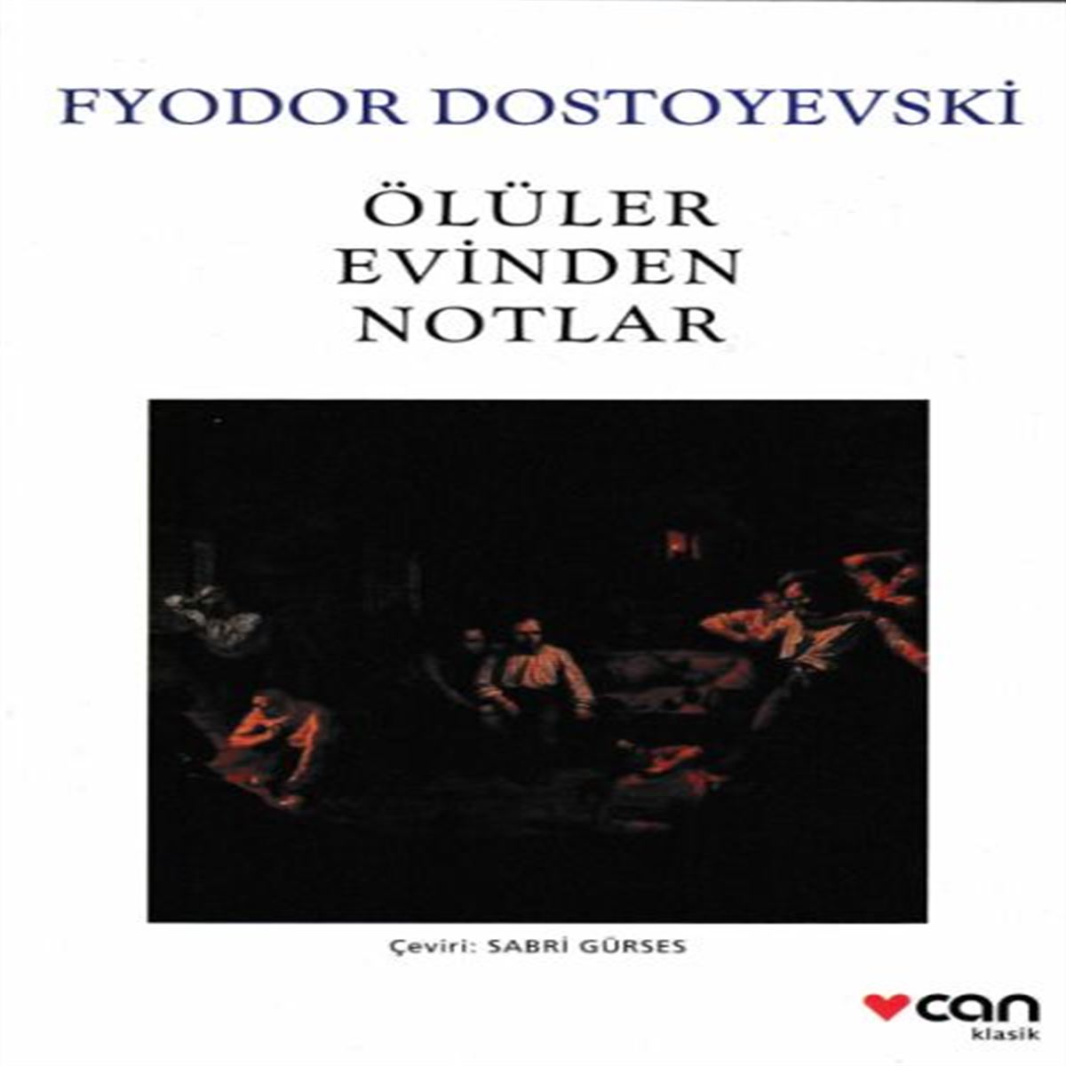 CAN ROMAN ÖLÜLER EVİNDEN NOTLAR 1