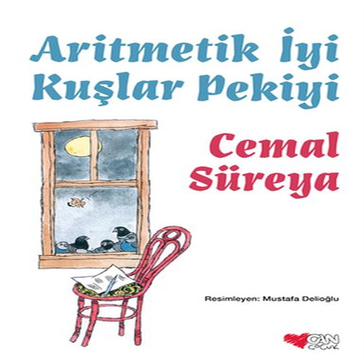 CAN ARİTMETİK İYİ KUŞLAR PEKİYİ 1