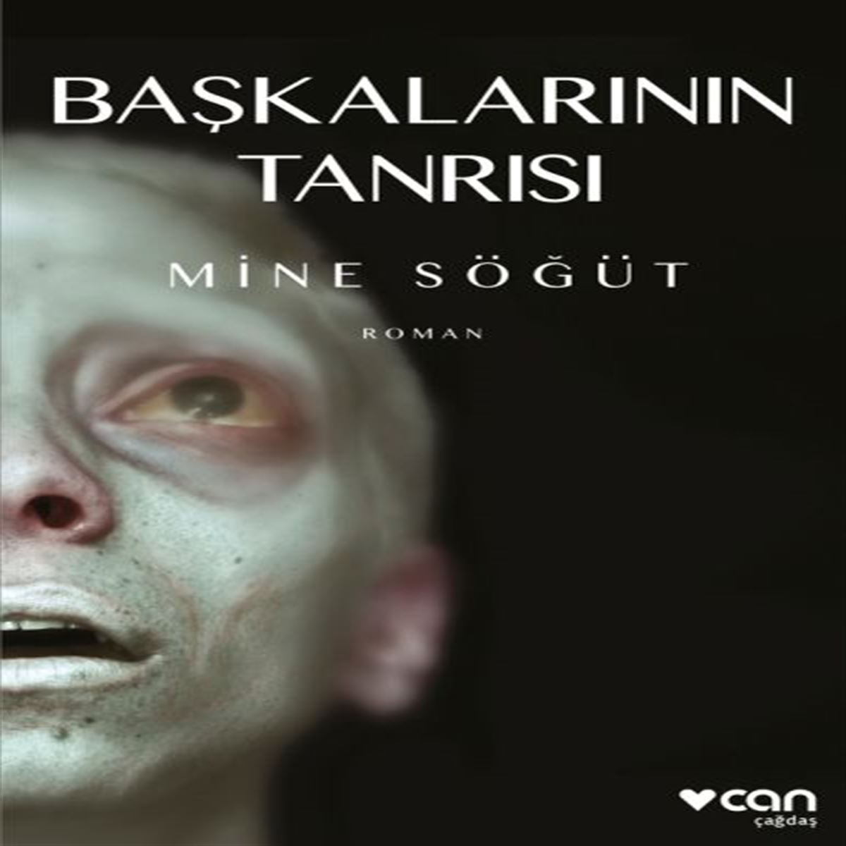 CAN BAŞKALARININ TANRISI 1