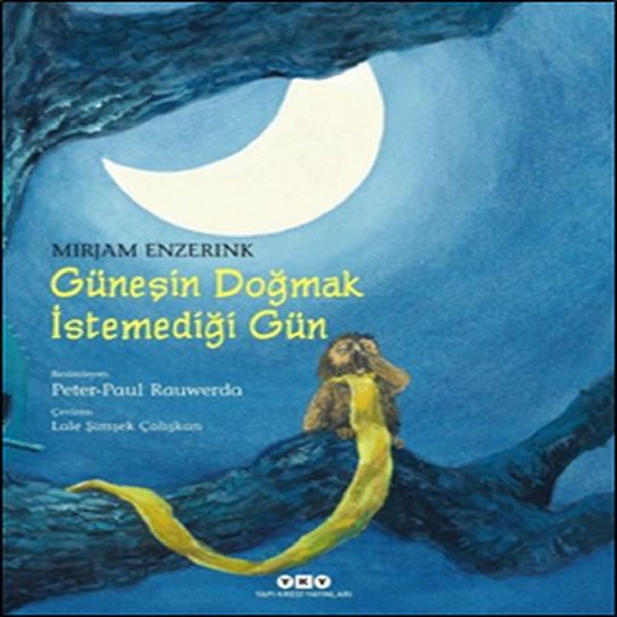 YAPI KREDİ HİKAYE GÜNEŞİN DOĞMAK İSTEMEDİĞİ GÜN (CİLTLİ) 1
