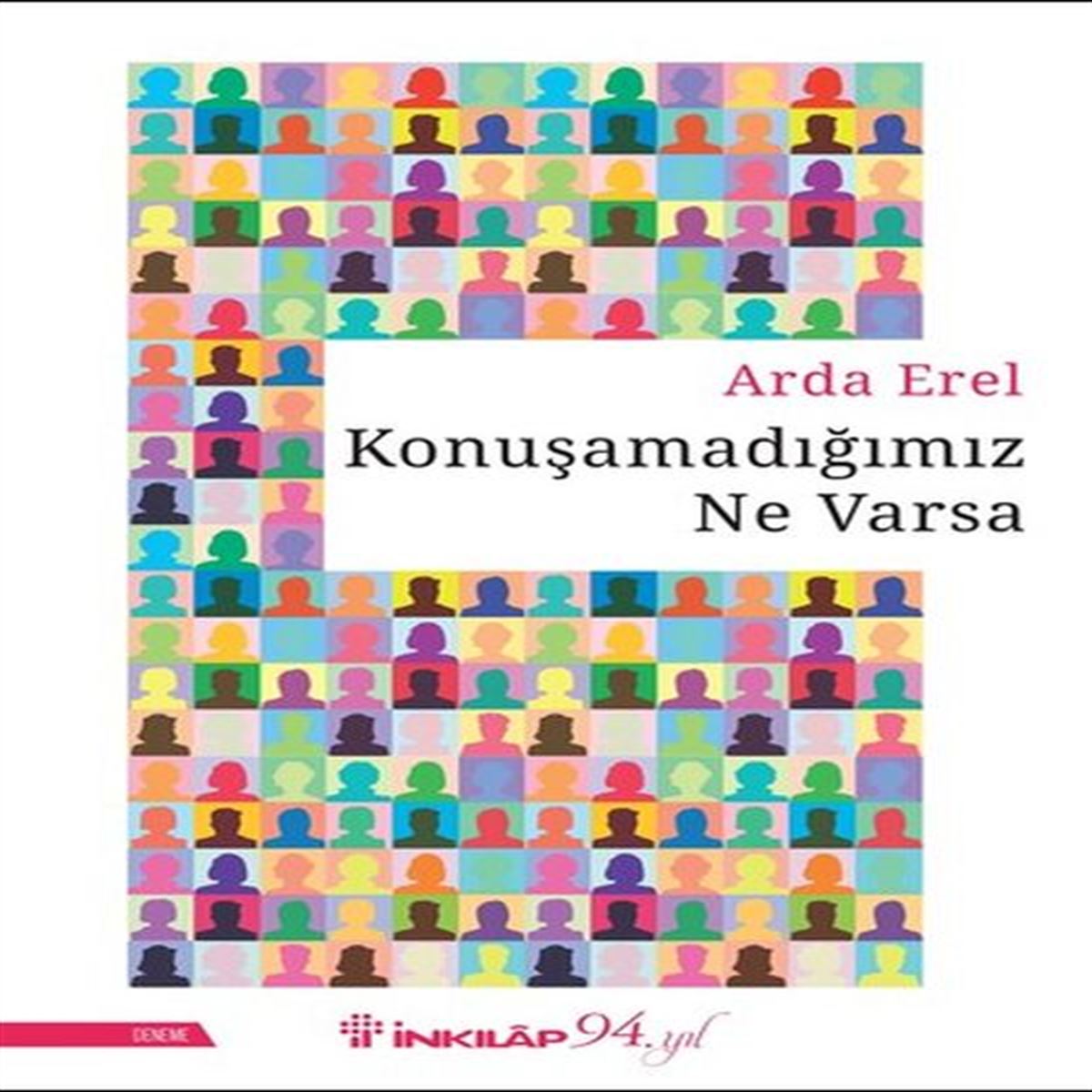 İNKİLAP ROMAN KONUŞAMADIĞIMIZ NE VARSA 1